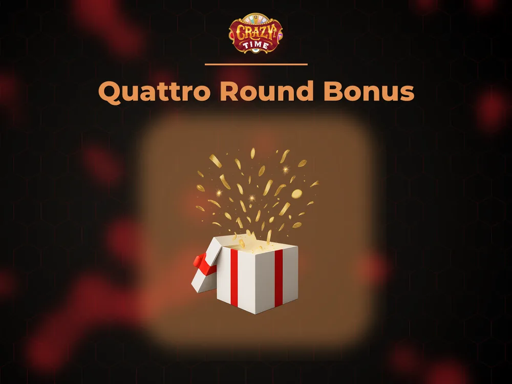 Crazy times - Quattro Round Bonus