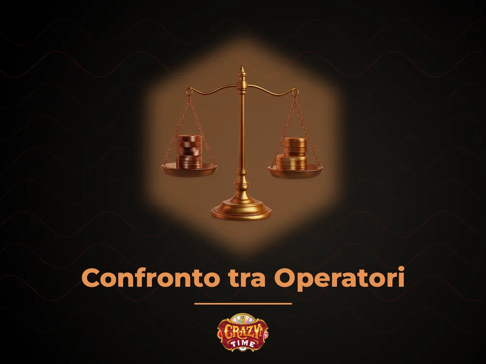 Crazy times - Confronto tra Operatori