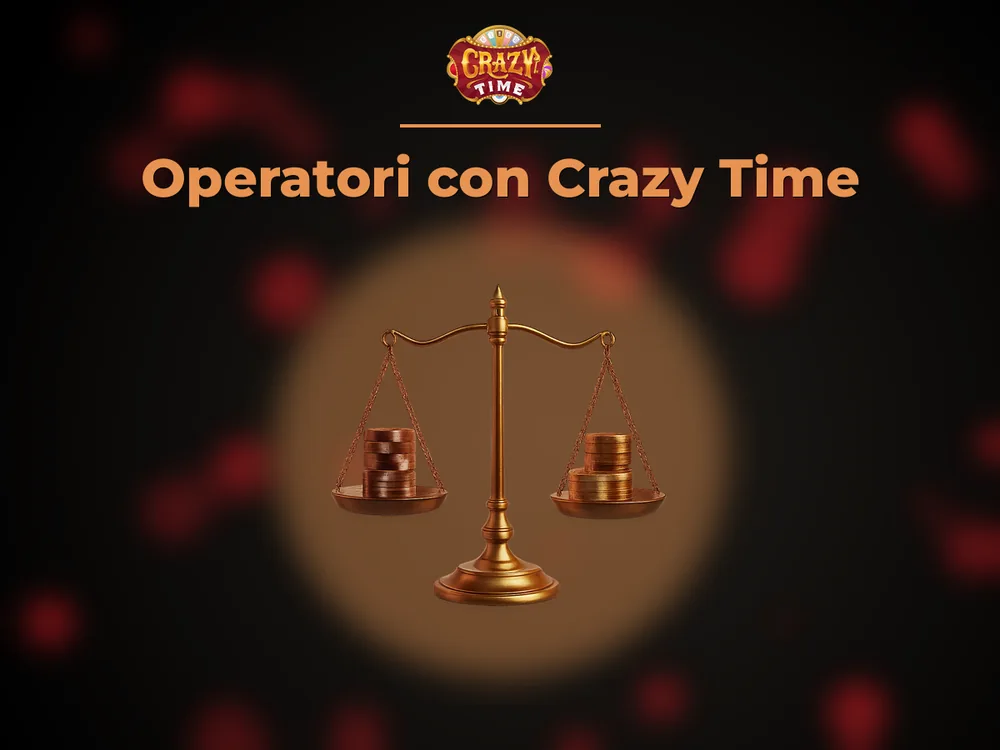 Crazy times - Operatori con Crazy Time