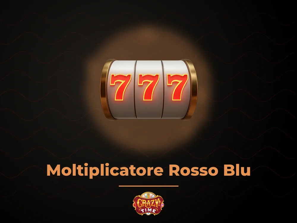 Crazy times - Moltiplicatore Rosso Blu
